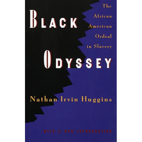 Black Odyssey: The African-American Ordeal in Slavery - Paperback