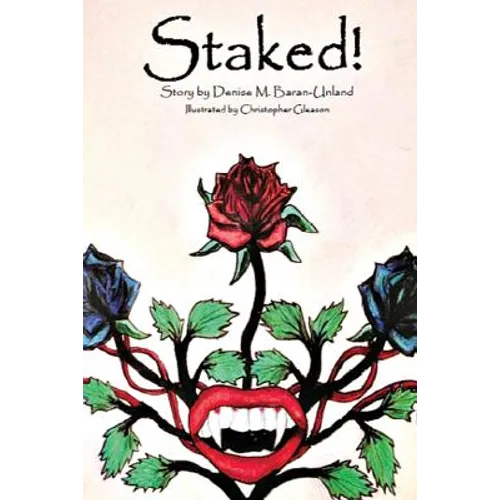Staked! - Paperback
