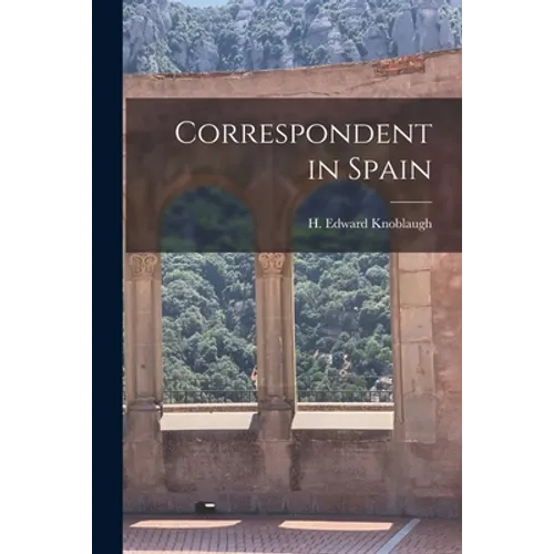 Correspondent in Spain - Paperback