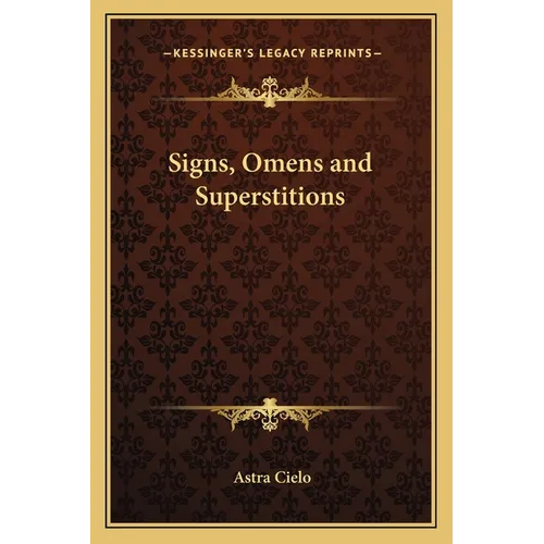 Signs, Omens and Superstitions - Paperback