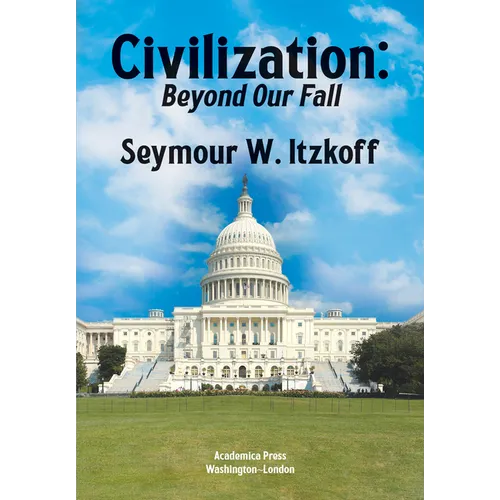 Civilization, Beyond Our Fall - Hardcover