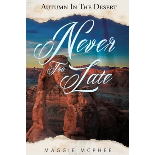 Never Too Late - Paperback