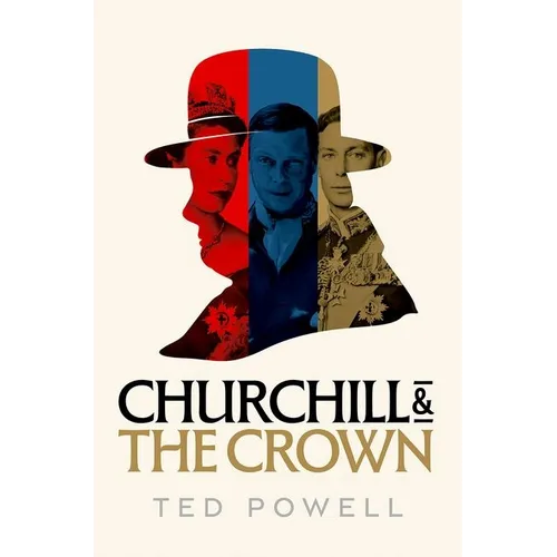 Churchill and the Crown - Hardcover