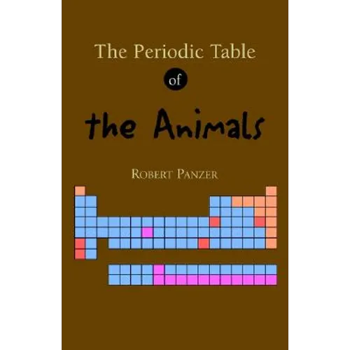 The Periodic Table of the Animals - Paperback