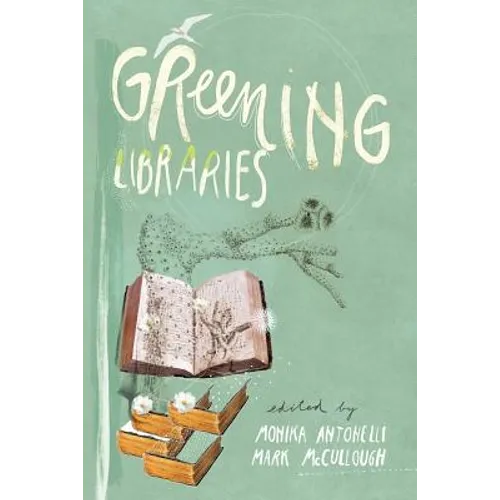 Greening Libraries - Paperback