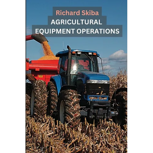 Agricultural Equipment Operations