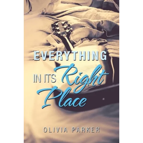 Everything in Its Right Place - Paperback
