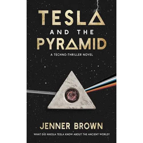 Tesla And The Pyramid - Hardcover