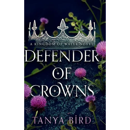 Defender of Crowns - Hardcover