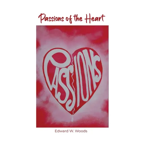 Passions of the Heart - Paperback