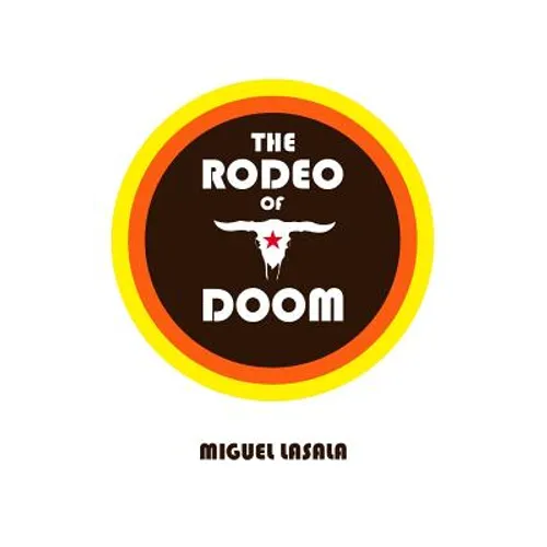 The Rodeo of Doom - Paperback