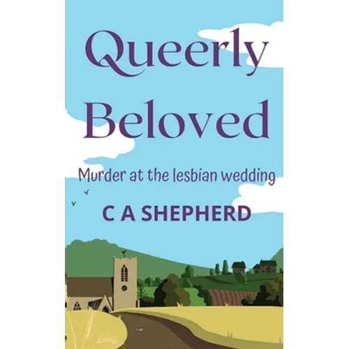 Queerly Beloved: Murder at the Lesbian Wedding - Paperback