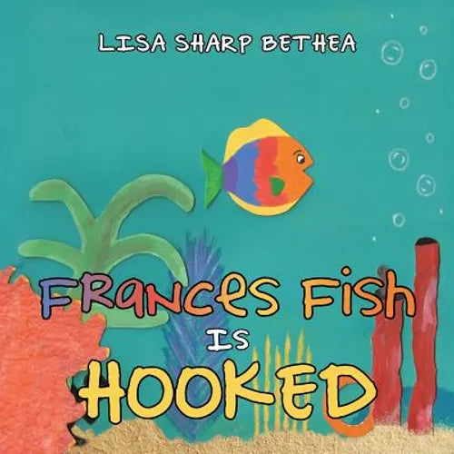 Frances Fish Is Hooked - Paperback