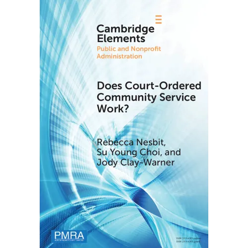 Does Court-Ordered Community Service Work? - Hardcover