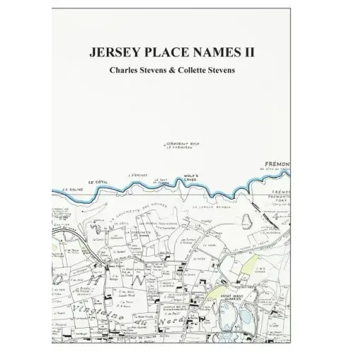 Jersey Place Names: Volume II: The Maps - Paperback