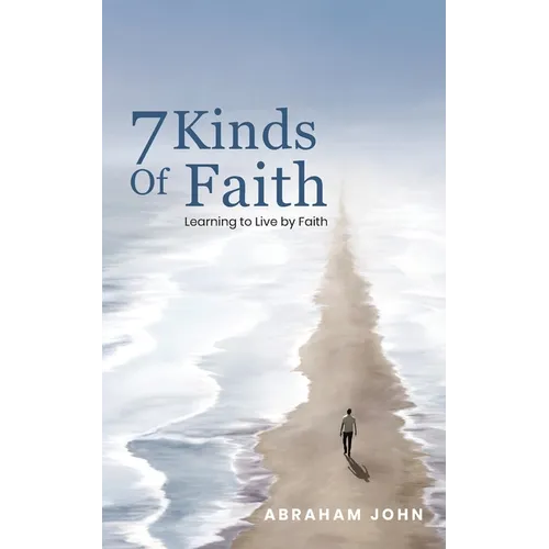 7 Kinds of Faith - Paperback