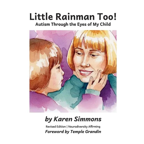 Little Rainman Too: Autism Through the Eyes of My Child - Paperback