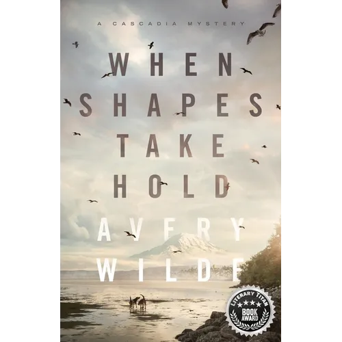 When Shapes Take Hold - Paperback