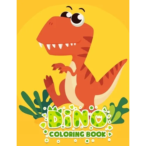 Dino Coloring book: Great Gift for kids, from 4 to 8 years old - Paperback