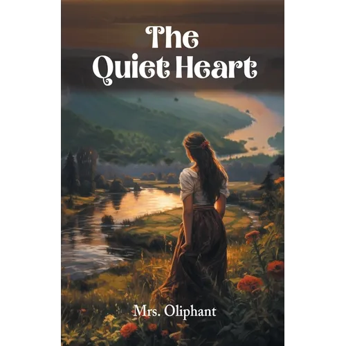 The Quiet Heart - Paperback