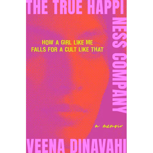 The True Happiness Company: A Memoir - Hardcover