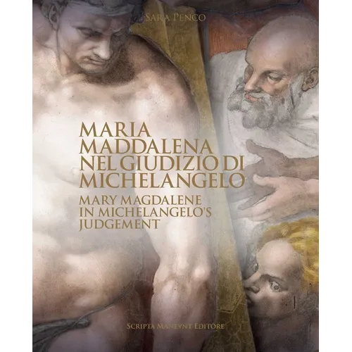 Mary Magdalene in Michelangelo's Judgement - Hardcover