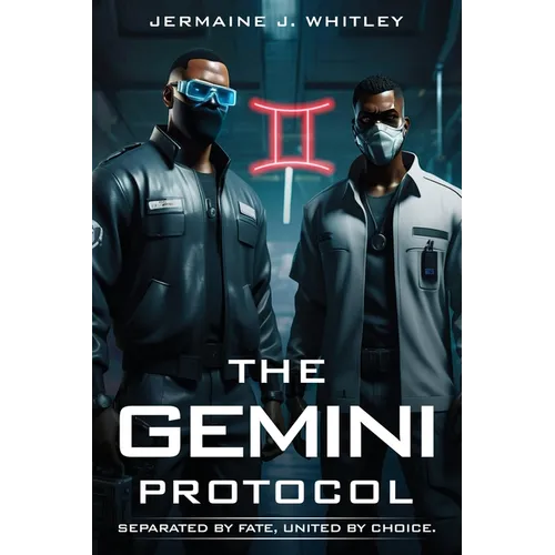 The Gemini Protocol: Separated by Faith, United by Choice - Paperback
