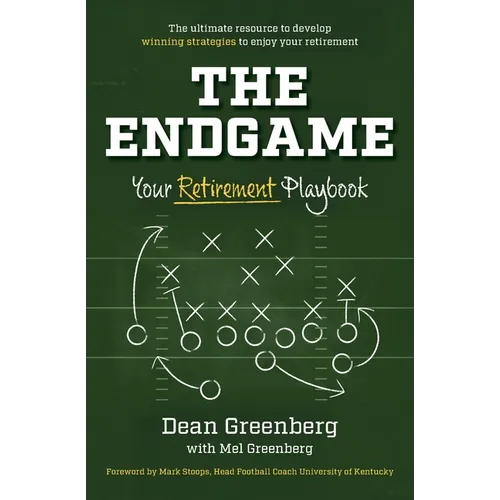 The Endgame: Your Retirement Playbook - Paperback