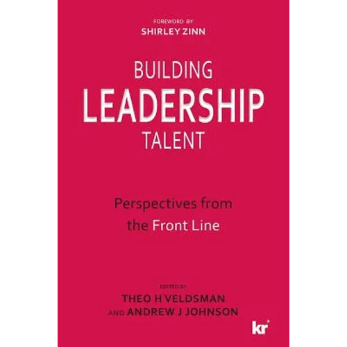 Building Leadership Talent: Perspectives from the Front Line - Paperback