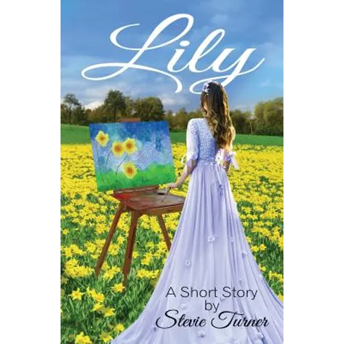 Lily: A Short Story - Paperback