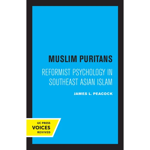 Muslim Puritans: Reformist Psychology in Southeast Asian Islam - Paperback