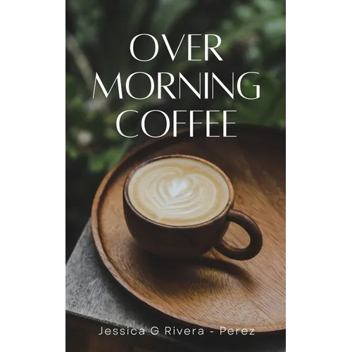 Over Morning Coffee - Paperback