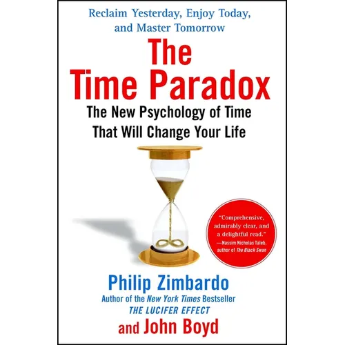 The Time Paradox: The New Psychology of Time That Will Change Your Life - Paperback