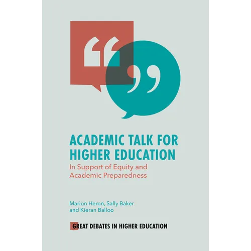 Academic Talk for Higher Education: In Support of Equity and Academic Preparedness - Paperback