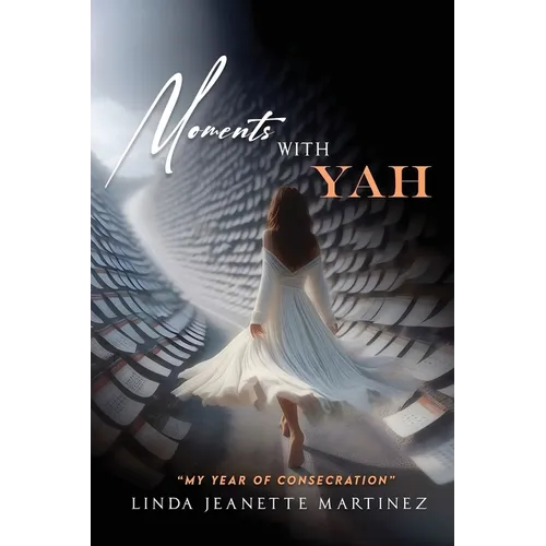 Moments With Yah: 