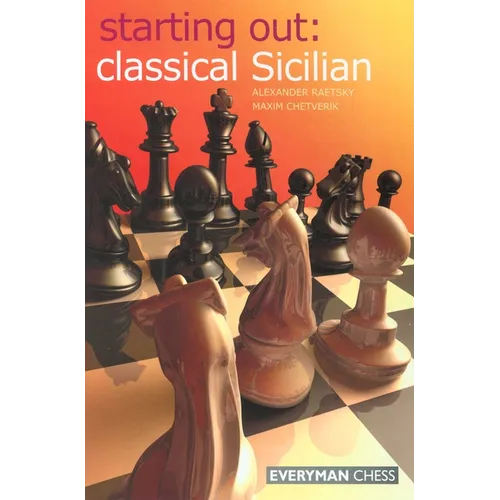Starting Out: Classical Sicilian - Paperback