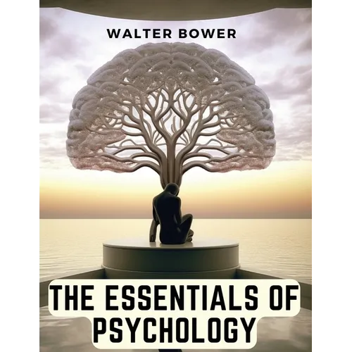 The Essentials of Psychology - Paperback