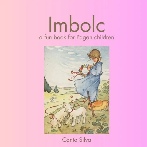 Imbolc: a fun book for Pagan children - Paperback