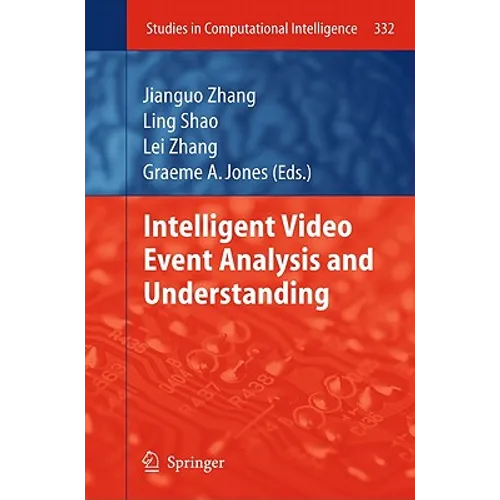 Intelligent Video Event Analysis and Understanding - Hardcover