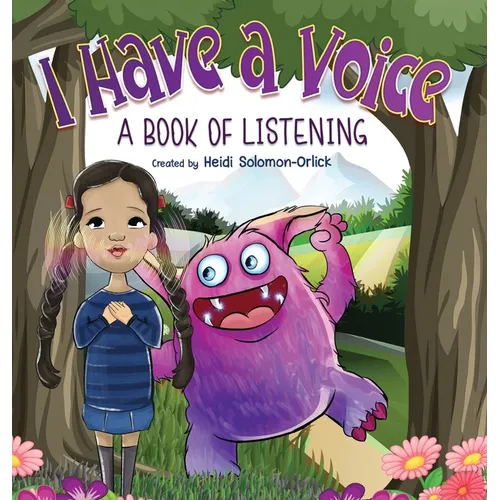 I Have A Voice: A Book of Listening - Hardcover