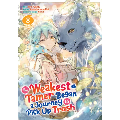 The Weakest Tamer Began a Journey to Pick Up Trash (Manga) Vol. 8 - Paperback