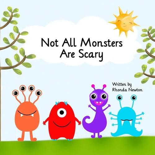 Not All Monsters Are Scary - Paperback