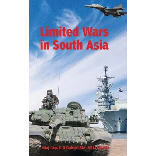 Limited Wars in South Asia - Hardcover