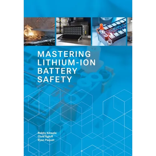 Mastering Lithium-ion Battery Safety - Hardcover
