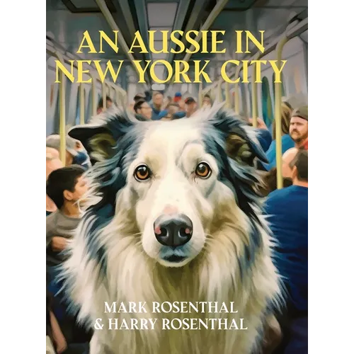 An Aussie in New York City - Hardcover