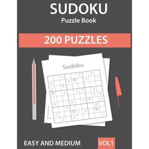 Sudoku Puzzle Book: 200 Easy to Medium Sudoku Puzzles with Solutions - Vol. 1 - Paperback