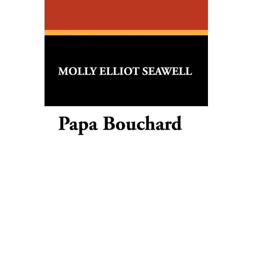 Papa Bouchard - Paperback