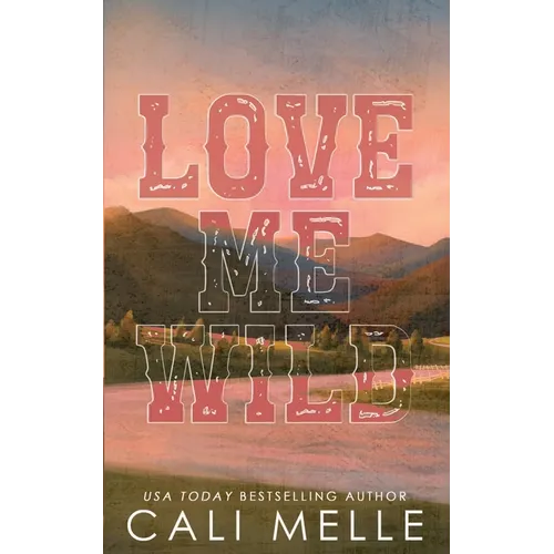 Love Me Wild - Paperback