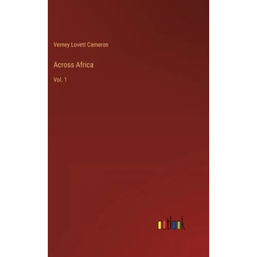 Across Africa: Vol. 1 - Hardcover