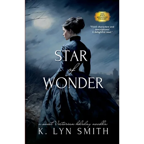Star of Wonder: A Sweet Victorian Holiday Novella - Paperback